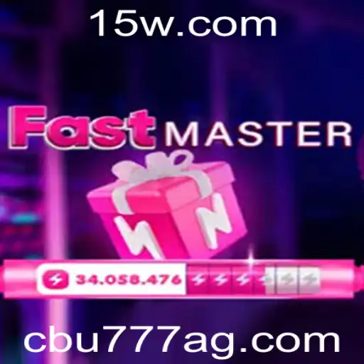 Descubra FastMaster: O Novo Fenômeno dos Jogos com CBU777